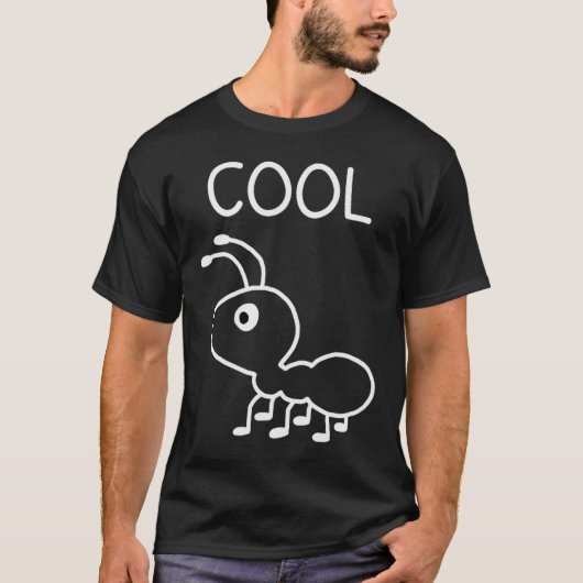 Cool Ant, Puns, Funny, Jokes, Sarcastic Tシャツ (正面)