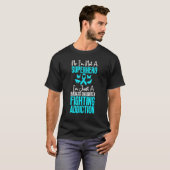 Cool Art Daughter Fighting Drug Alcohol Addiction  Tシャツ (正面フル)