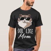 Cool as Mama  Ragdoll Cat Mum Christmas Tシャツ (正面)