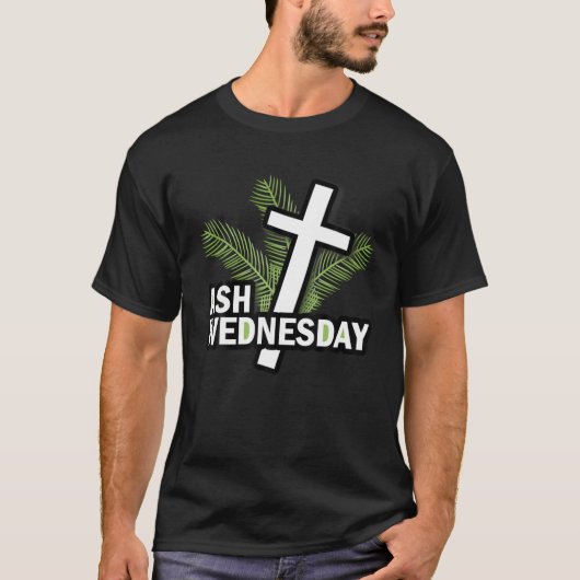 Cool Ash Wednesday Happy Christianity Fasting Day Tシャツ (正面)
