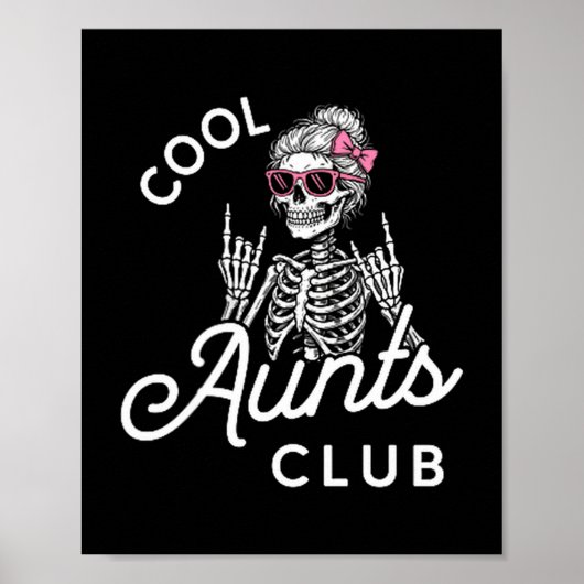 Cool Aunt Club Funny Skeleton Family Kids Women  ポスター (正面)