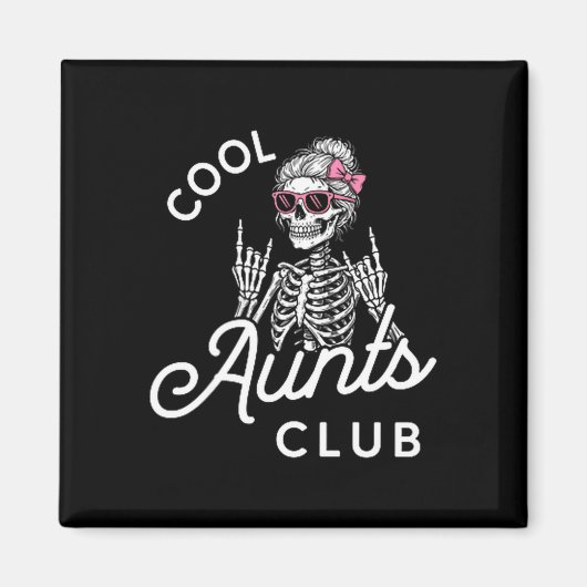 Cool Aunt Club Funny Skeleton Family Kids Women  マグネット (正面)