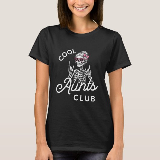 Cool Aunt Club Funny Skeleton Family Kids Women  Tシャツ (正面)