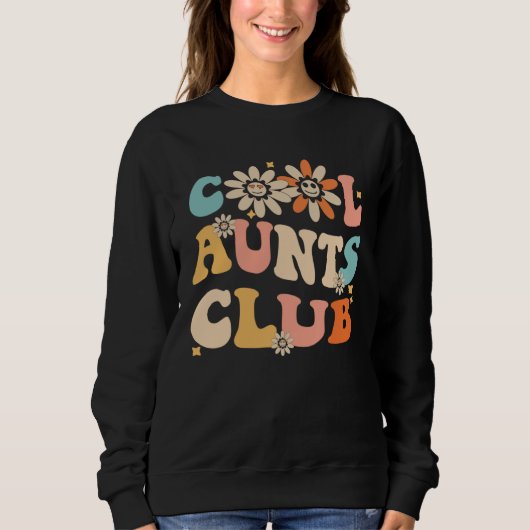Cool Aunt Club Groovy Retro  Aunt Club Aunties  1 スウェットシャツ (正面)