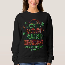Cool Aunt Energy Christmas Shirt – Holiday  スウェットシャツ