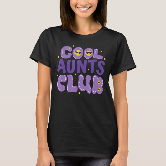 Cool Aunts Club Best Aunt Ever Fun Auntie Retro Wo Tシャツ (正面)