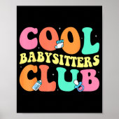 Cool Babysitters Club - Groovy Design Babysitter B ポスター (正面)