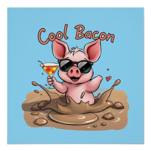 "Cool Bacon" Piglet in Sunglasses ポスター (正面)