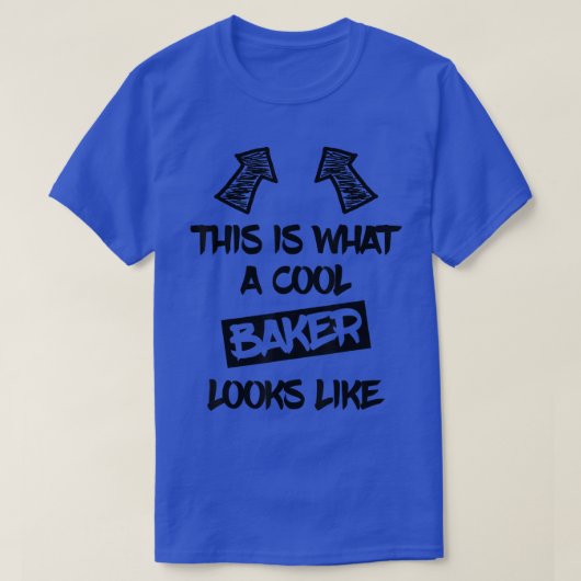 Cool Baker Funny Saying Confectioner Bakery Baking Tシャツ (デザイン正面)
