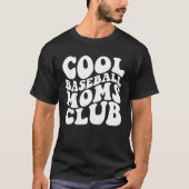 Cool Baseball Moms Club 1 Tシャツ (正面)