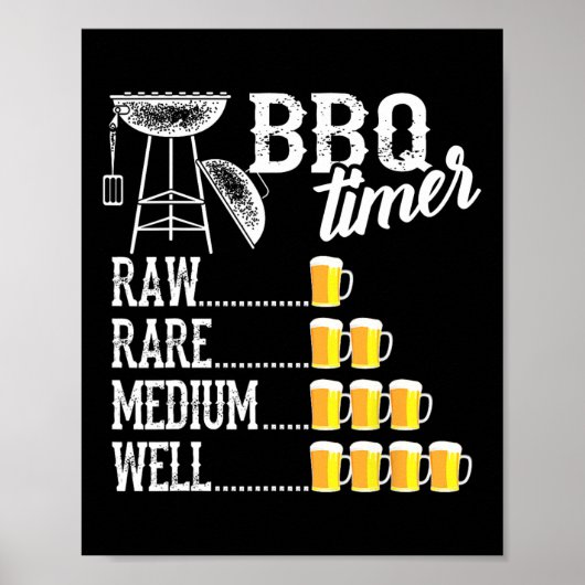 Cool Bbq Timer Raw Rare Medium Well Funny Beer Dri ポスター (正面)