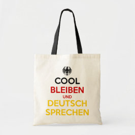 Cool Bleiben und Deutsch Sprechen トートバッグ