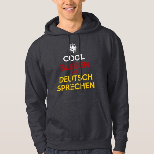 Cool Bleiben und Deutsch Sprechen パーカ (正面)