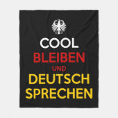 Cool Bleiben und Deutsch Sprechen フリースブランケット (正面)