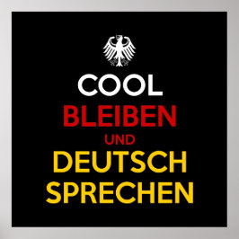 Cool Bleiben und Deutsch Sprechen ポスター