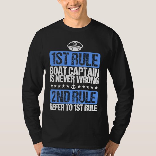 Cool Boat Captain is Never Wrong Hat Tシャツ (正面)