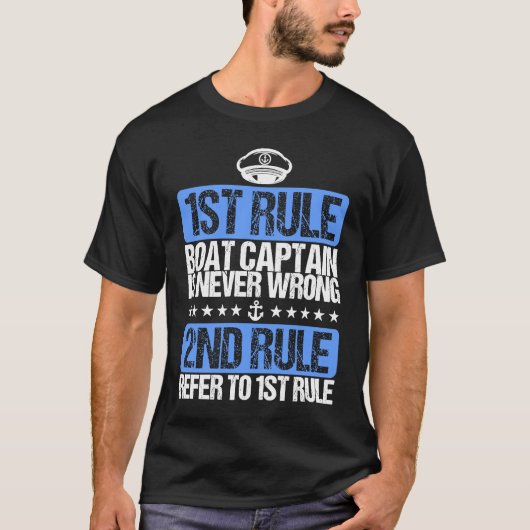 Cool Boat Captain is Never Wrong Hat Tシャツ (正面)