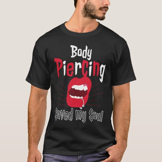 Cool Body Piercing Saved My Soul Tattoo Artists Tシャツ (正面)