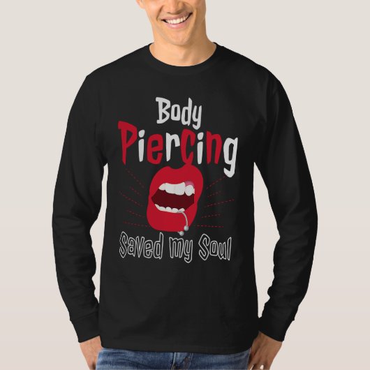 Cool Body Piercing Saved My Soul Tattoo Artists Tシャツ (正面)