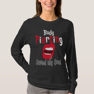 Cool Body Piercing Saved My Soul Tattoo Artists Tシャツ
