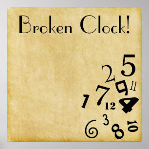Cool Broken Clock Poster! ポスター