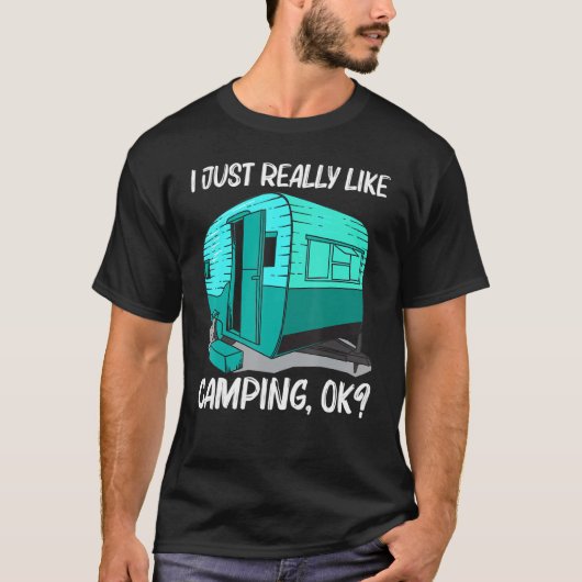 Cool Camping For Men Women Camper Camping Outdoor Tシャツ (正面)
