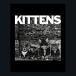 Cool Cats Kittens Meow Punk Rock Band Funny Cat Lo ポスター<br><div class="desc">Cat, black cat, cats, kitty, kitten, cat mom, cat dad, cat father, cat mother, cute cat, funny cat, cat lady</div>