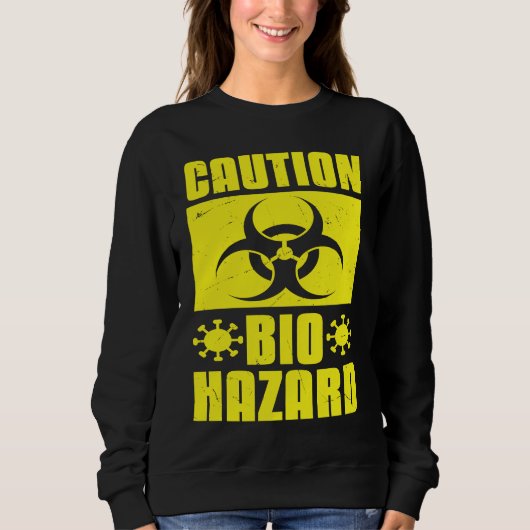 Cool Caution Bio Hazard Puberty Virus Scientists スウェットシャツ (正面)