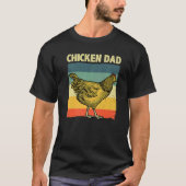 Cool Chicken Dad For Men Father Hen Chicken Farmer Tシャツ (正面)