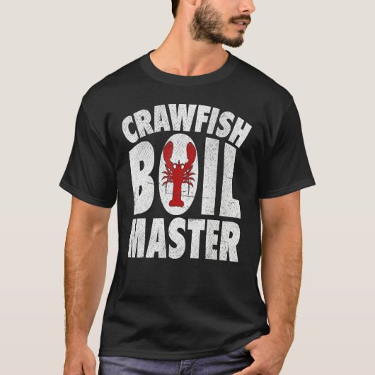 Cool Crawfish Boil For Men Women Crawfish Seafood  Tシャツ (正面)