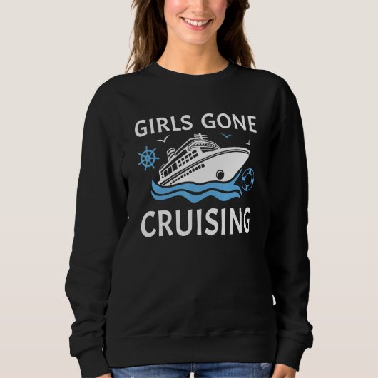 Cool Cruising For Women Girls Cruise Ship Cruising スウェットシャツ (正面)