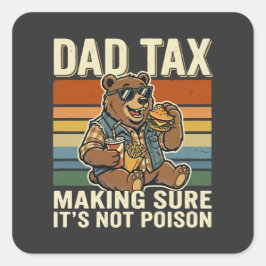 Cool Dad Bear Funny Snack Time Design  スクエアシール