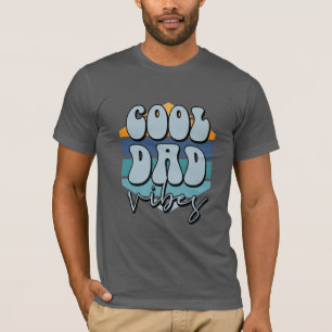 Cool Dad Vibes Tシャツ