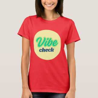 Cool Design: Vibe Check Tシャツ