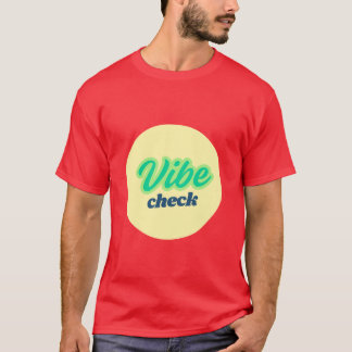 Cool Design: Vibe Check Tシャツ