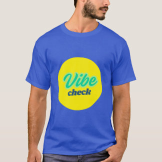 Cool Design: Vibe Check Tシャツ