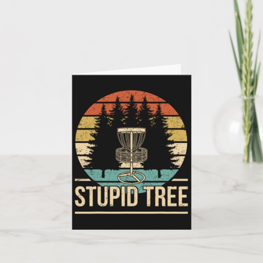 Cool Disc Golf Player Quote I Stupid Tree  カード (正面)