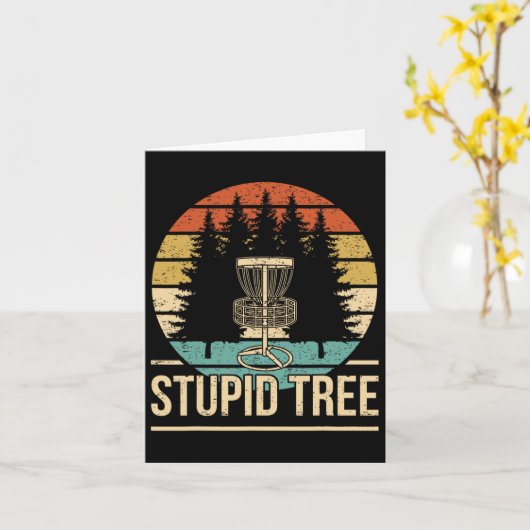 Cool Disc Golf Player Quote I Stupid Tree  カード (黄色い花)