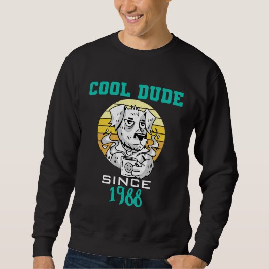 Cool dude since 1988 スウェットシャツ (正面)