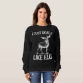 Cool Elk For Men Women Elk Deer Hunter Hunting スウェットシャツ (正面フル)