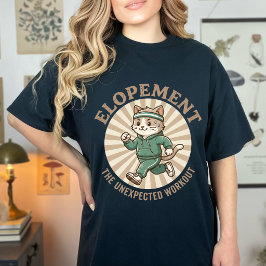 Cool Elopement Autism Cat Humor Unexpected Workout Tシャツ