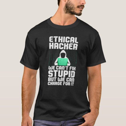 Cool Ethical Hacking For Men Women Cybersecurity S Tシャツ (正面)