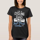 Cool Fathers Day  Cycling Dad Tシャツ (正面)