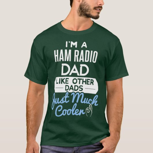 Cool Fathers Day Design Ham Radio Dad Tシャツ (正面)