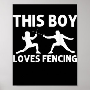 Cool Fencing Gift For Boys Kids Fencer Sport Epee ポスター
