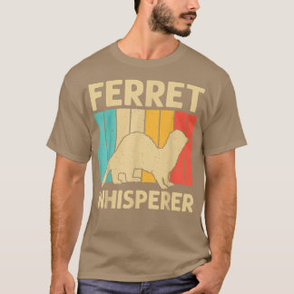 Cool Ferret For Men Women Animal Lover Ferret Owne Tシャツ