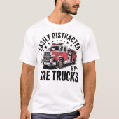 Cool Firefighter Funny Fire Truck Distracted Men  Tシャツ (正面)