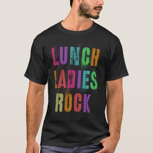 Cool Food Service Squad School LUNCH LADIES ROCK O Tシャツ (正面)