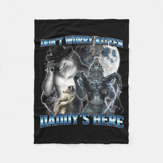 Cool Funny Alpha Wolf Meme Don't Worry Kitten Dadd フリースブランケット (正面)