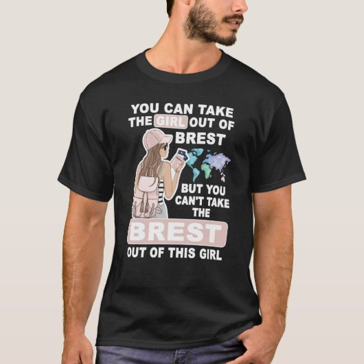 Cool Girl from Brest City Proud Brest Girl Tシャツ (正面)